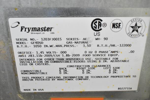Frymaster GF40SD deep fryer label, showing natural gas, 122,000 BTU, model GF40SD, serial 1203FJ0015, NSF certified.