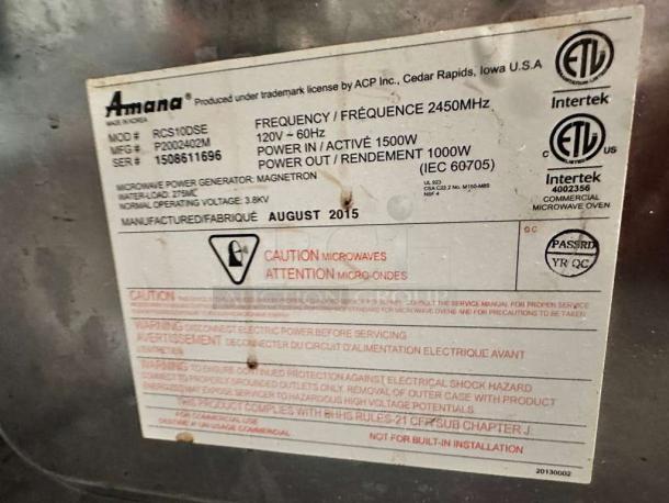 Amana RCS10DSE commercial microwave oven label; 120V, 1000W output. Manufactured August 2015. Fully tested and working.