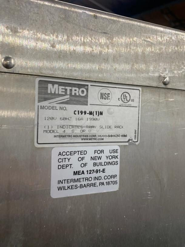 Metro heated cabinet, Model C199-H(1)N, 120V, on casters. Certified NSF, UL. NYC Dept. of Buildings approved.