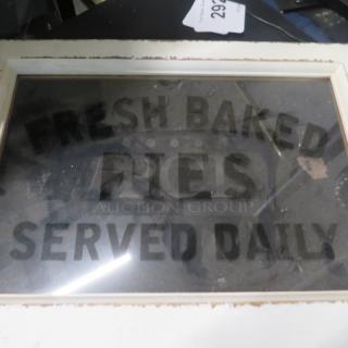 15x11 window sign with "Fresh Baked Pies Served Daily" text. Features a distressed, vintage look in a wooden frame.