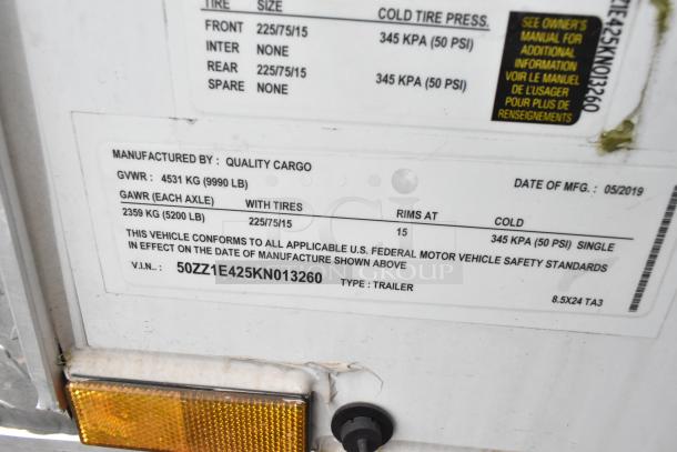 Label on Stuff4less 24' Fast Food Trailer: Manufactured by Quality Cargo, GVWR 4531 kg, GAWR 2359 kg, VIN 50ZZ1E425KN013260, Mfg Date 05/2019.
