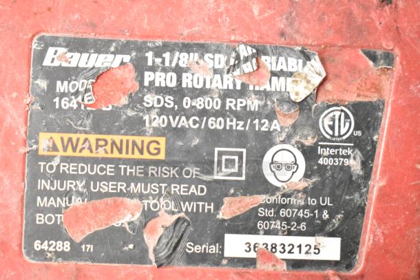 Bauer 1641E-B Rotary Hammer label showing model, 1-1/8" capacity, 120V, SDS, variable speed, and wear.