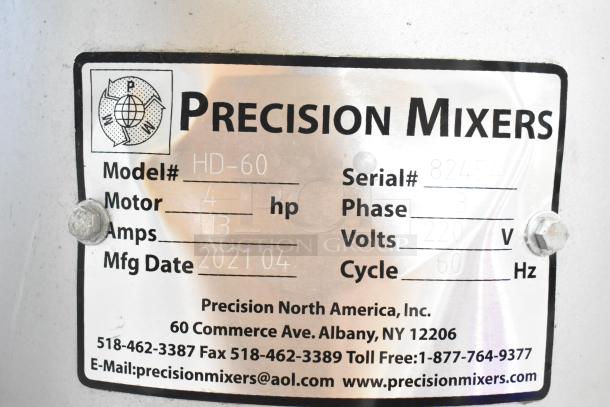 2021 Precision HD-60 60 Quart Planetary Dough Mixer label, showing model, motor 4 hp, amps, volts, and mfg date.