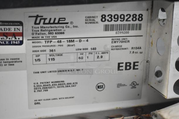 True TFP-48-18M-D-4 label showing model details, 115V, 1 Phase, cabinet serial 8399288, refrigerant R134A, NSF certified.