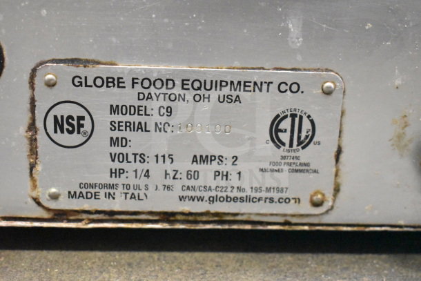 Globe C9 Commercial Meat Slicer label, 115 volts, 1 phase, NSF certified, made in Italy, serial number 100100.