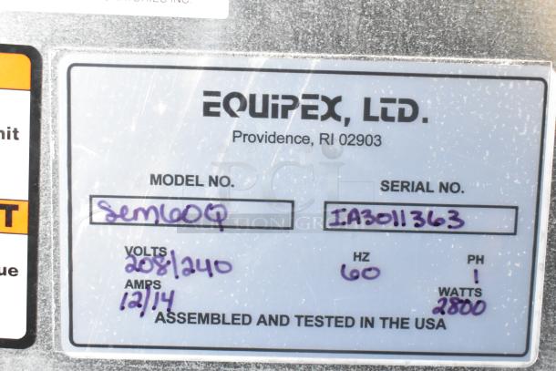 Equipex SEM60Q salamander cheese melter label showing 208/240V, 1 phase, model/serial numbers, and 2800W power.