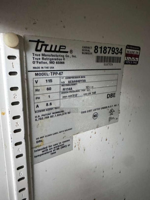 True TPP-67 prep table label, 115V, O’Fallon, MO. Model: TPP-67, made in USA, NSF listed, refrigerant R134A. Serial 8187934.