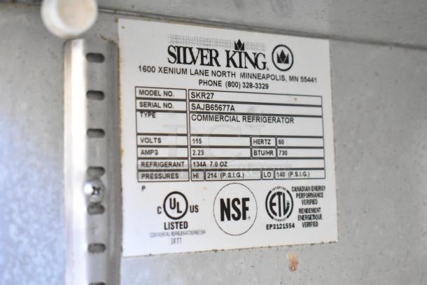 Silver King SKR27 label with model, serial number, voltage, amps, refrigerant type, and certification markings, NSF and UL listed.
