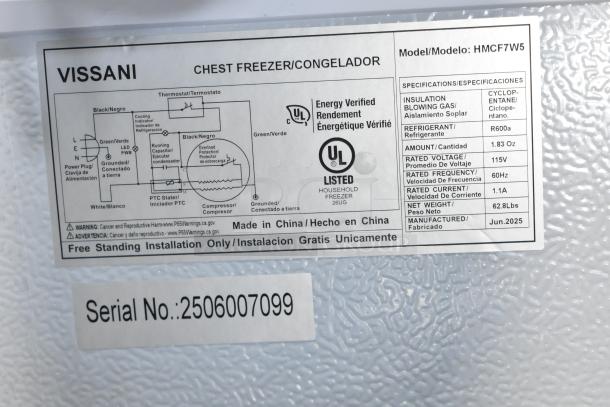Vissani HMCF7W5 Chest Freezer label detailing model, energy ratings, 115V, 1-phase, UL listed. Serial 2506007099. Made in China.