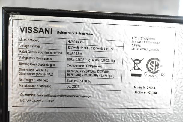 Vissani HVAR43GSE Mini Cooler label; 115 Volts, 1 Phase, 19.75"W x 22.00"D x 32.75"H, 53.38 lbs, R600a refrigerant.