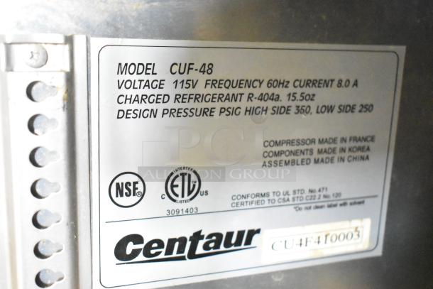 Centaur CUF-48 Commercial 2 Door Undercounter Freezer label, showing model, voltage, and refrigerant details.