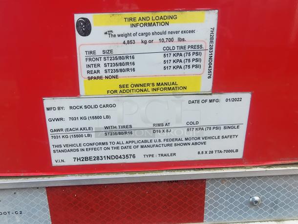 28' Rock Solid Cargo trailer, VIN 7H2BE2831ND043576, tire info: ST235/80/R16, GVWR 7031 kg, manufactured 01/2022.