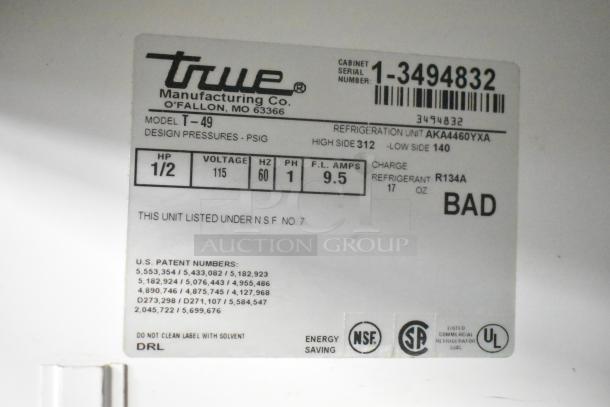 True T-49 commercial 2-door reach-in cooler label. Model T-49, 115 volts, 1 phase, HP 1/2, refrigerant R134A.