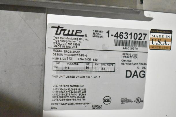 True TRCB-52-60 Commercial Chef Base label, serial 1-4631027, 115V, 1 phase, NSF listed, Made in USA.