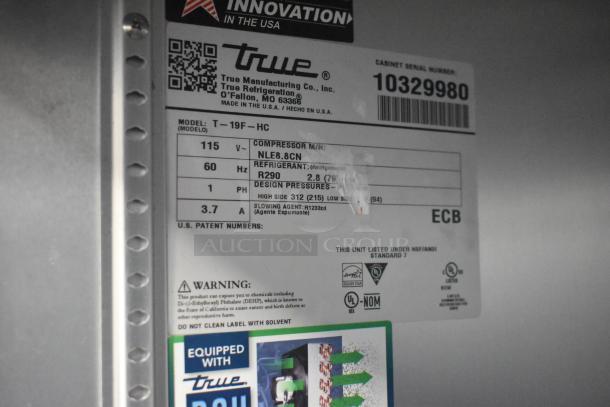2022 True T-19F-HC Commercial Freezer label showing model, voltage, refrigerant, and certifications.