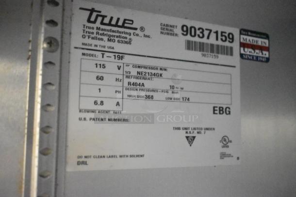 2022 True T-19F Commercial Freezer label showing model, volts, refrigerant type, and manufacture details.
