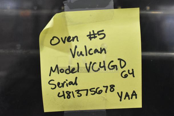 Vulcan VC4GD commercial oven with view-through doors, thermostatic controls, and casters. Note reads: Oven #5, Model VC4GD, Serial 481375678.