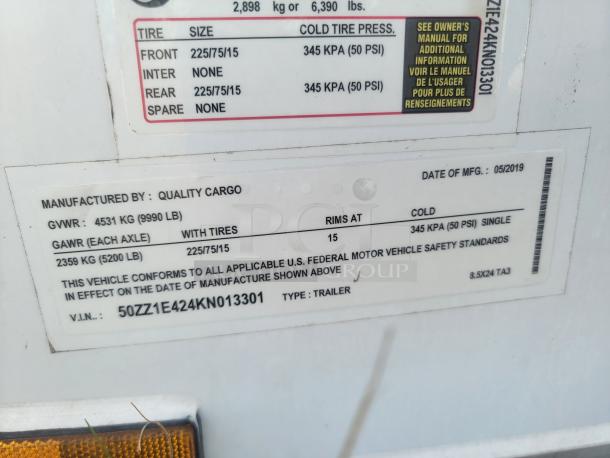 Quality Cargo trailer label, manufactured 05/2019. GVWR: 4531 kg, GAWR: 2359 kg. Tire size: 225/75/15. VIN: 50ZZ1E424KN013301.
