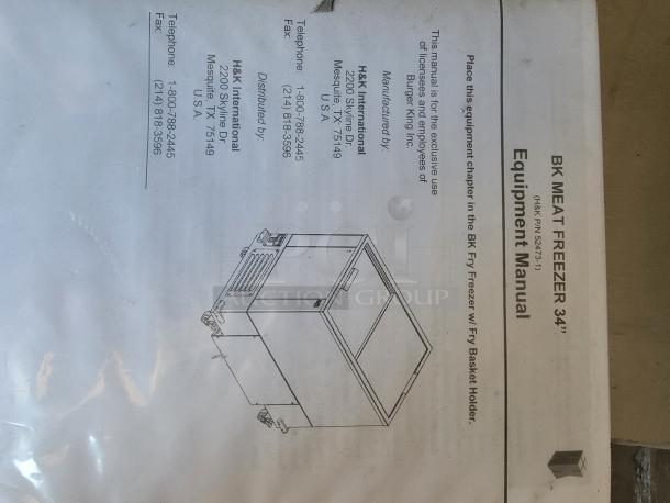 BK Meat Freezer Equipment Manual, H&K International, for BK Fry Freezer w/ Fry Basket Holder. Manual for Burger King licenses.