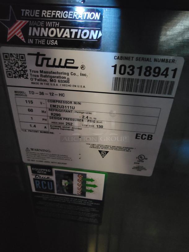 True Refrigeration unit label, Model TD-36-12-HC, Serial 10318941. Uses R290 refrigerant. Made in the USA.
