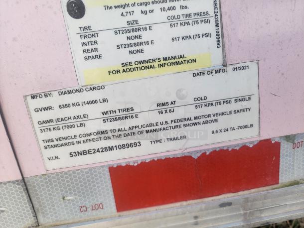 Diamond Cargo trailer label, GVWR 6350 kg, GAWR 3175 kg per axle, VIN 53NBE2428M1089693, manufactured 01/2021.