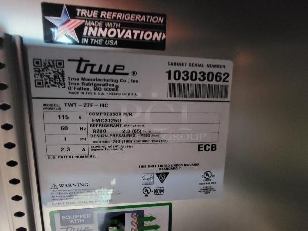 Label on True Refrigeration model TWT-27F-HC. Serial number 10303062. Features R290 refrigerant, made in the USA.