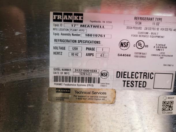 Franke 17" Meatwell label showing refrigeration specs: 120V, 60Hz, 1 phase, 4.7 amps. Serial: 312210001033, MFG date: 12/01/21. NSF certified.