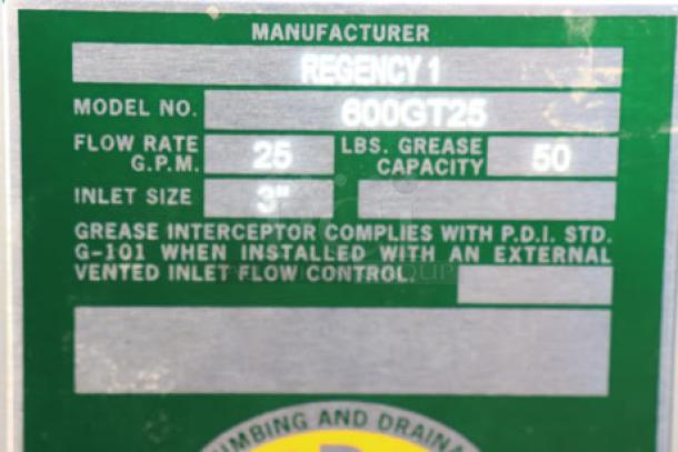 BRAND NEW SCRATCH-N-DENT Regency 600GT grease trap label showing 25 GPM flow rate, 50 lb. capacity, and 3" inlet size.