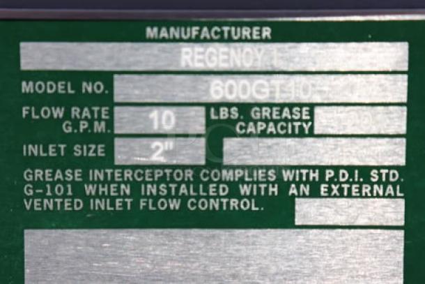 Regency 600GT10 grease trap label, PDI certified, 10 GPM, 20 lb. capacity, 2" inlet, non-threaded connections.