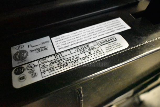 2024 Hobart HTi-7LH4W commercial countertop scale label; 120/208-240V, 1 Phase, UL listed, tested and working.