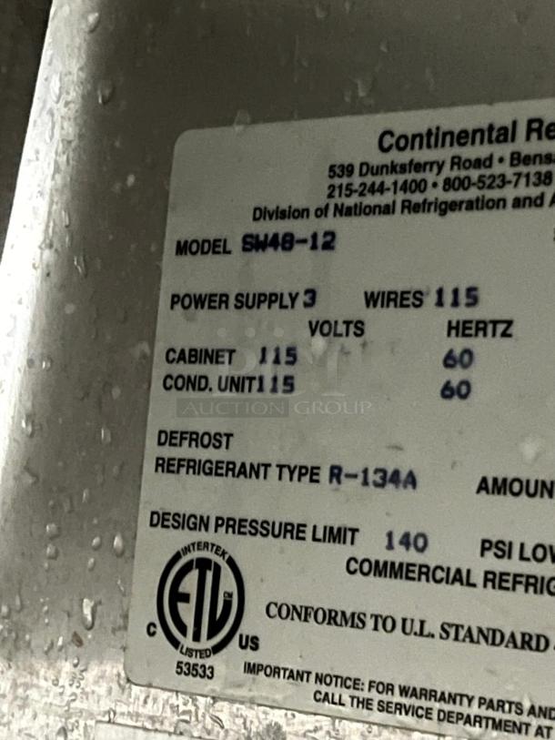 Label for Continental SW48-12 refrigerated sandwich prep unit, details power supply, refrigerant type R-134A, and voltage.