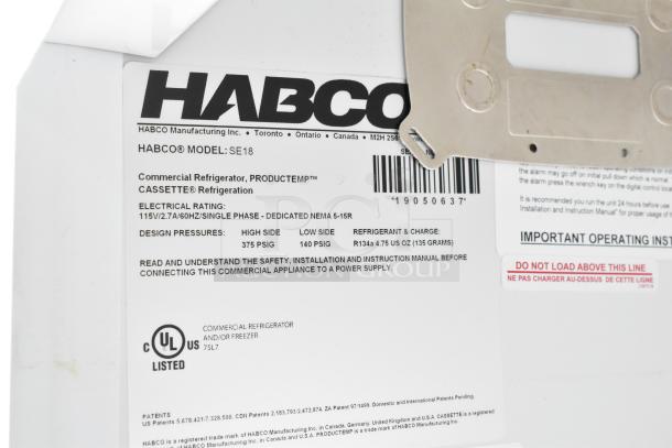 2019 Habco SE18 Commercial Single Door Cooler tag; 115 Volts, 1 Phase; refrigerant, safety info; UL listed.