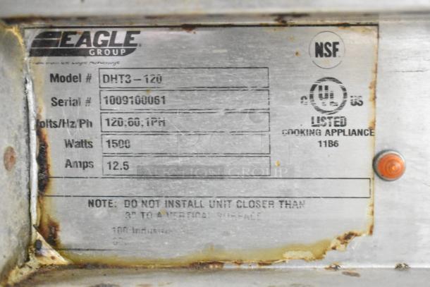 Eagle DHT3-120 commercial steam table label showing model, serial number, voltage, watts, amps, and NSF certification.
