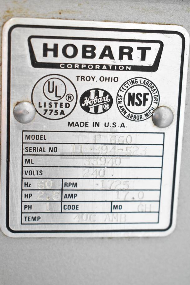 Label on Hobart P660 mixer showing model, serial number, 240 volts, 60 Hz, 2.5 HP, UL and NSF listed, made in USA.
