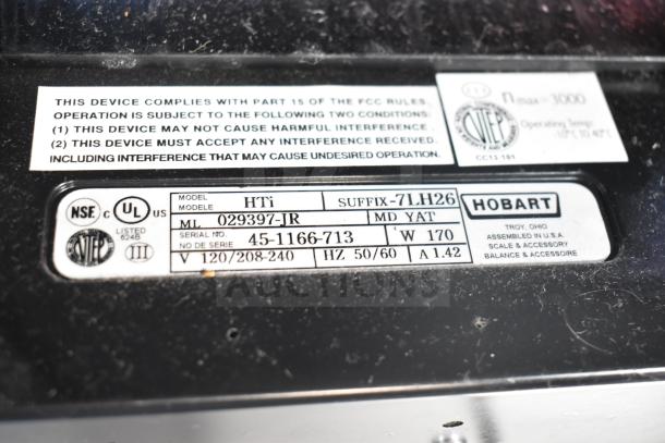 2017 Hobart HTi-7LH26 Commercial Scale, 120/208-240V, 1 Phase, tested and working. Model details and compliance labels visible.