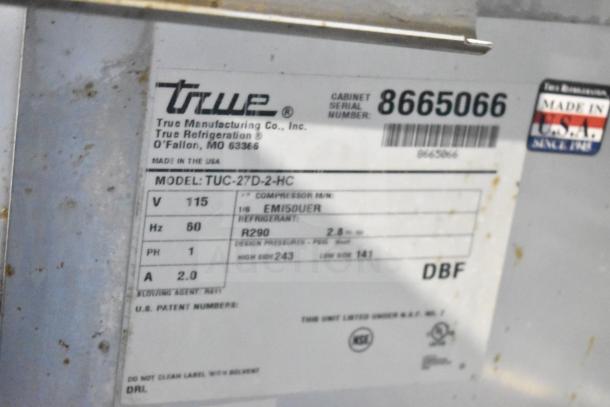 2016 True TUC-27D-2-HC cooler label, model TUC-27D-2-HC, 115V, 1 Phase, features R290 refrigerant, serial 8665066.