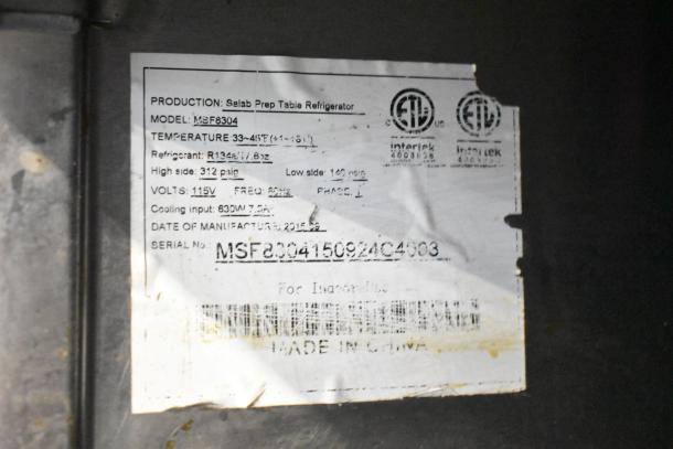 Label of Atosa MSF8304 Commercial Sandwich Salad Prep Table, details 115V, 1 Phase, refrigerant R134a, made in 2016.