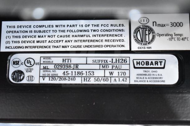 2018 Hobart HTi-LH26 commercial countertop food portioning scale. Model details and compliance labels visible. Tested and working.