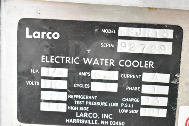 Larco Electric Water Cooler label, Model MSJR15, Serial 92729. Features 115 volts, 1 phase, 1/4 HP. Refrigerant info included.