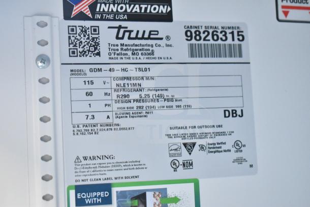 Label of True GDM-49-HC Freezer, 115V, 1 Phase, using R290 refrigerant, Compressor M/N: NLE11MN, Serial No: 9826315.