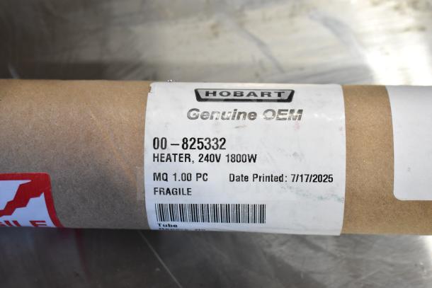 Hobart Heater 00-825332, 240V 1800W, Genuine OEM, labeled fragile, printed 7/17/2025, in original packaging.