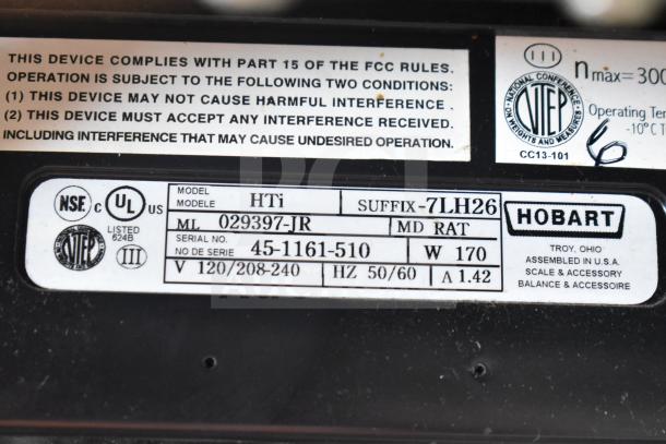 2017 Hobart HTi-7LH26 scale label shows model and compliance info. Tested and working, 120/208-240V, UL listed.