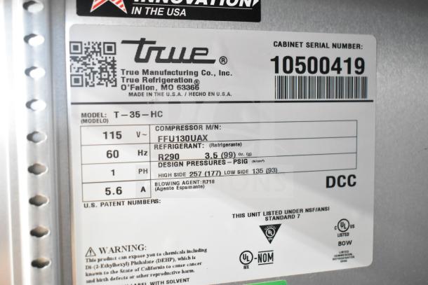 2022 True T-35-HC Reach-In Cooler label with specs: 115V, 1 Phase, R290 refrigerant, serial 10500419, UL listed.
