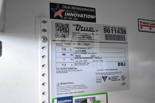 2019 True GDM-72-HC 3 Door Reach In Cooler label, 115V, 1 Phase, tested working, compressor model NLE11MN, R290 refrigerant.