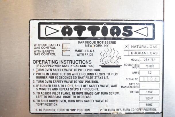 Attias commercial rotisserie oven label detailing 70,000 BTU capacity, natural gas model 2BK-7SP, and operating instructions.