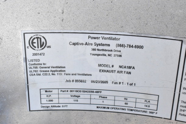 CaptiveAire NCA18FA Commercial Rooftop Mushroom Exhaust Fan. Model label shows 115V, 1 Phase, ETL listed for ventilation.