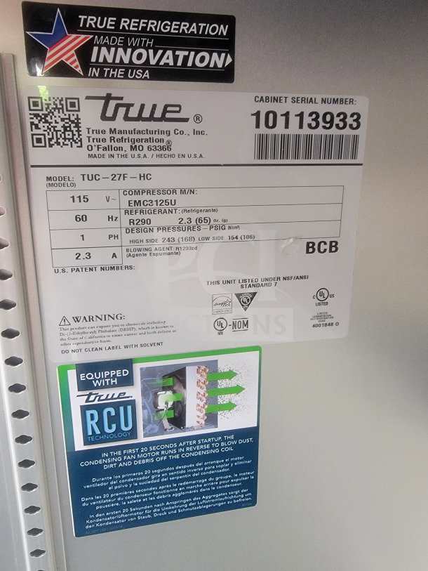 True Refrigeration Model TUC-27F-HC label displaying specifications, serial number 10113933, RCU technology, and compliance details.