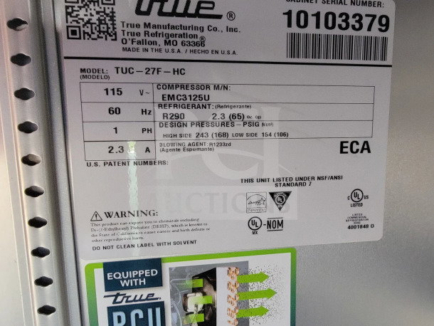 Label of True Manufacturing Co. model TUC-27F-HC showing specs: 115V, R290 refrigerant, EMC3125U compressor. Warning about chemicals.