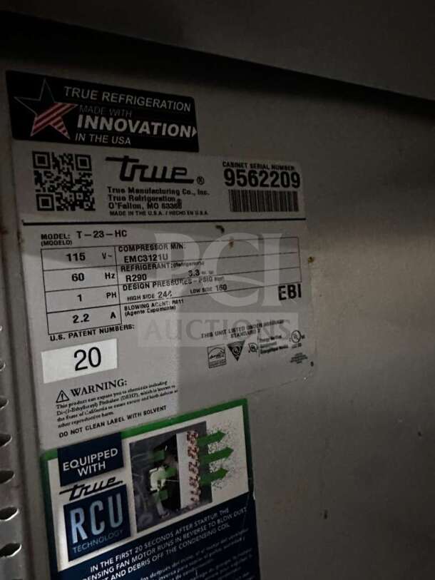 True T-23-HC refrigerator label, 115V, model T-23-HC, serial 9562209, R290 refrigerant, USA-made, fully operational.