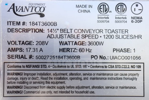Alt text: Avantco T3600B conveyor toaster label, detailing 14.5" width, 3600W power, 1200 slices/hour capacity, 208V. Serial No: 5002725184T3600B. Bent prong on cord.